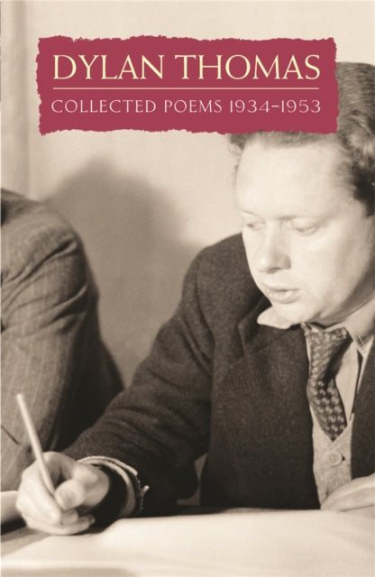 The Collected Poems Of Dylan Thomas