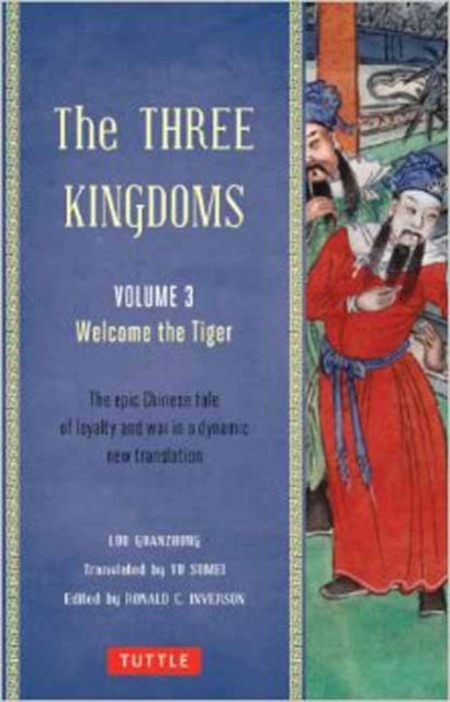 The Three Kingdoms Vol 3: Welcome the Tiger