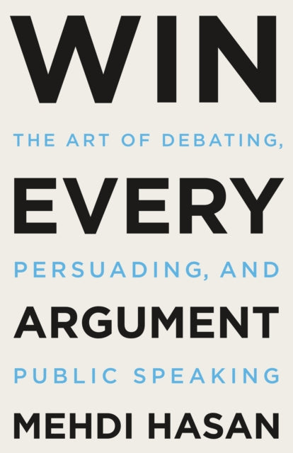 Win Every Argument (Hardcover)