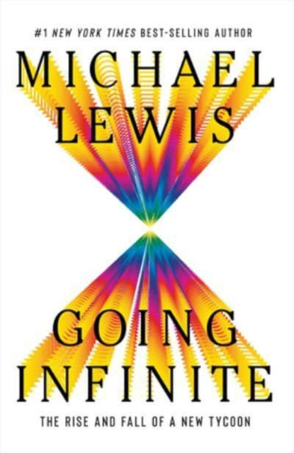 MICHAEL LEWIS: GOING INFINITE