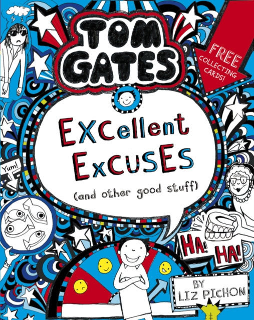 Excellent Excuses (and Other Good Stuff) (Tom Gates #2)