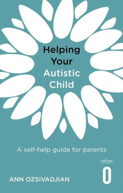 HELPING YOUR AUTISTIC CHILD