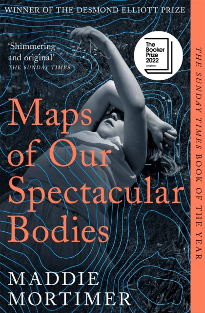 Maps Of Our Spectacular Bodies