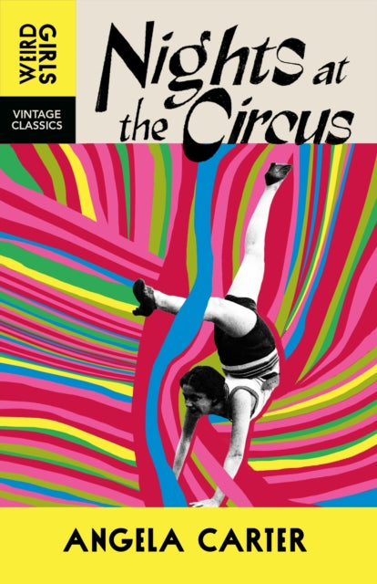 Nights at the Circus (Weird Girls)