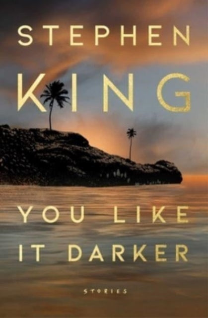 You Like It Darker (Scribner)