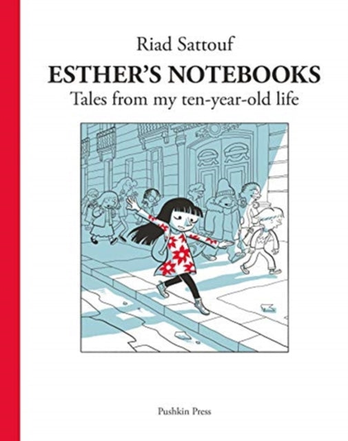 Esther's Notebooks: Tales from my ten-year-old-life
