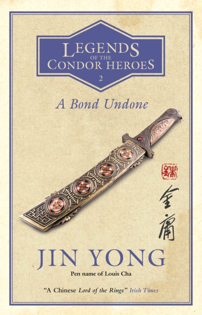 Legends of the Condor Heroes 2: A Bond Undone