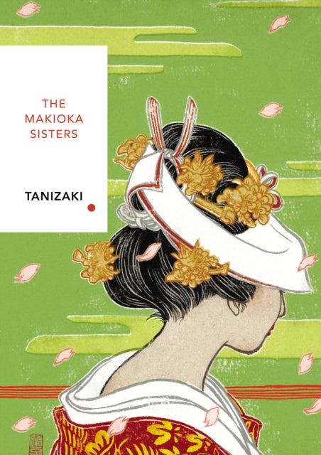 The Makioka Sisters by Junichiro Tanizaki