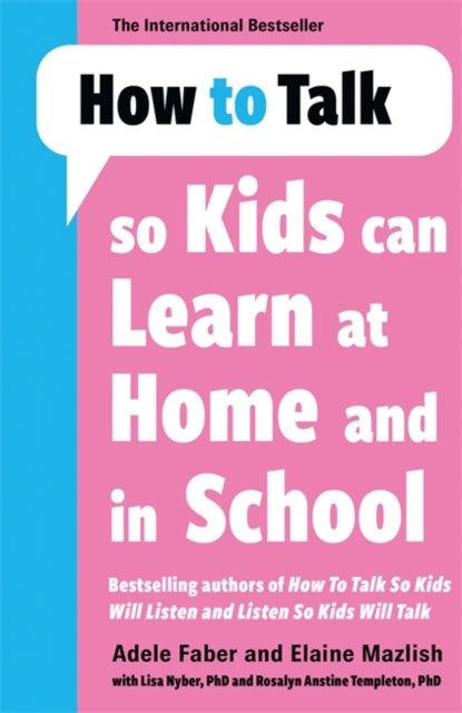 HOW TO TALK SO KIDS CAN LEARN