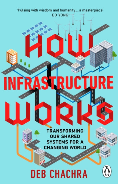 How Infrastructure Works by Deb Chachra