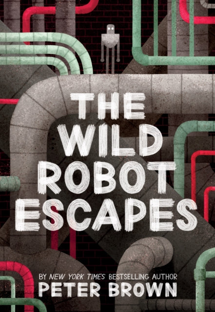 Wild Robot Escapes (Wild Robot #2)