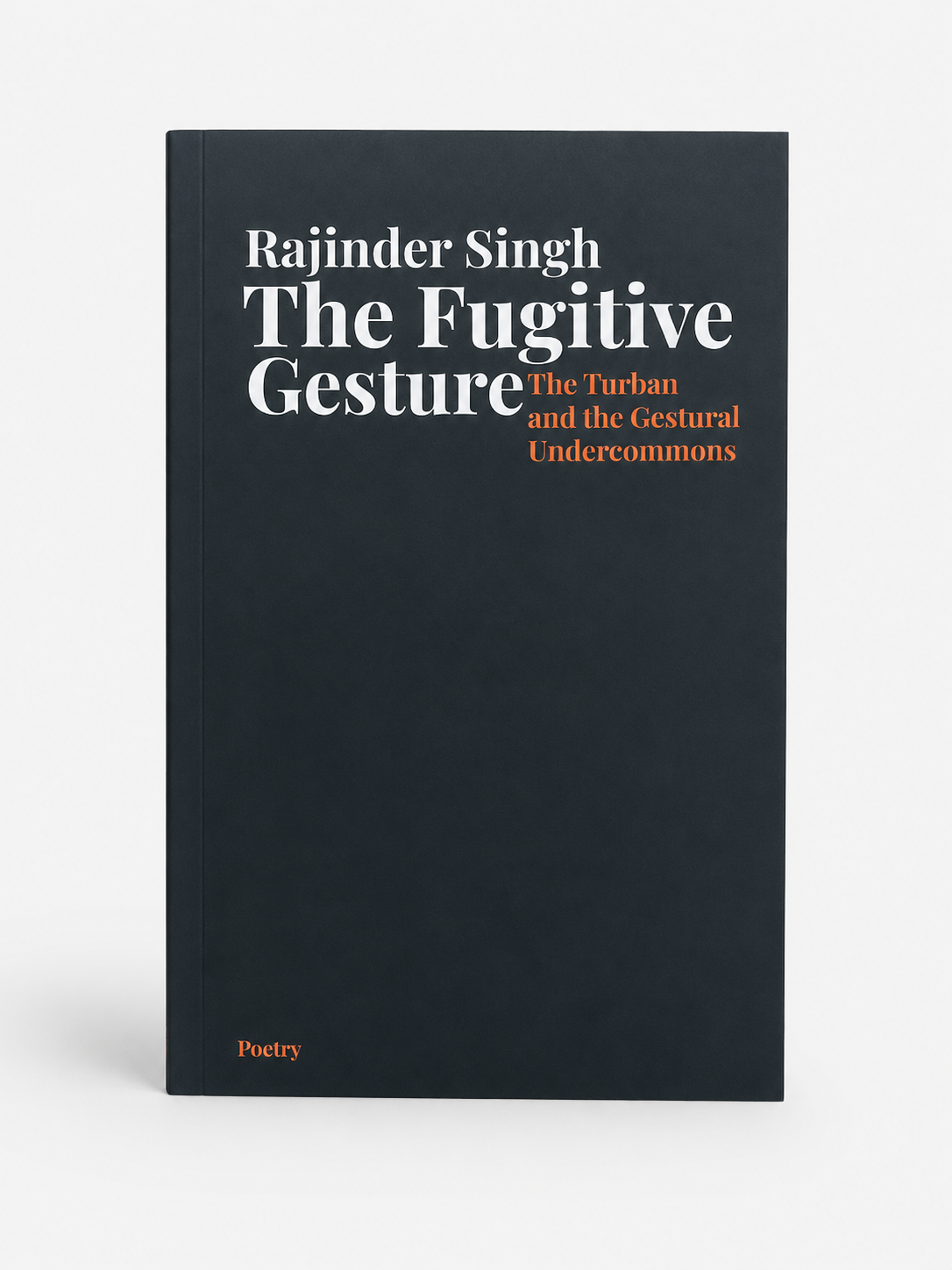 The Fugitive Gesture