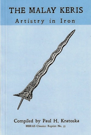 The Malay Keris: Artistry in Iron