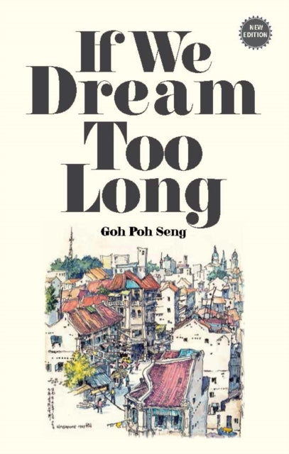 If We Dream Too Long
