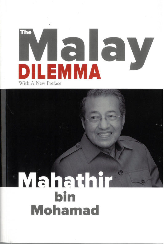 The Malay Dilemma