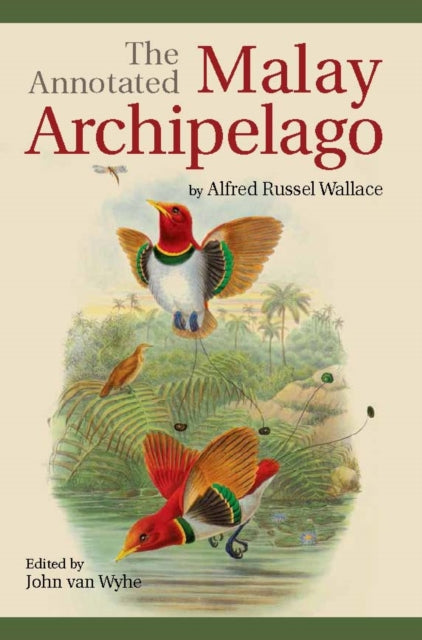 The Annotated Malay Archipelago