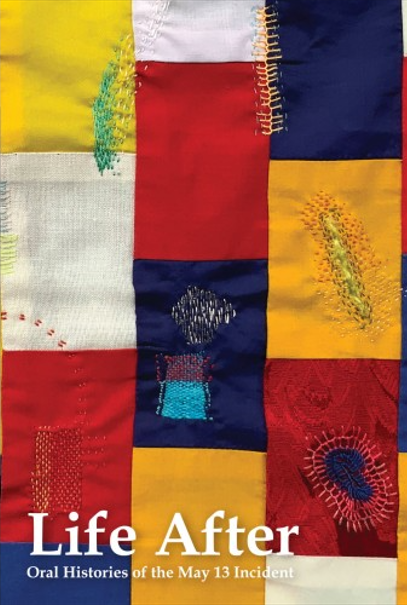 Life After: Oral Histories of the May 13 Incident