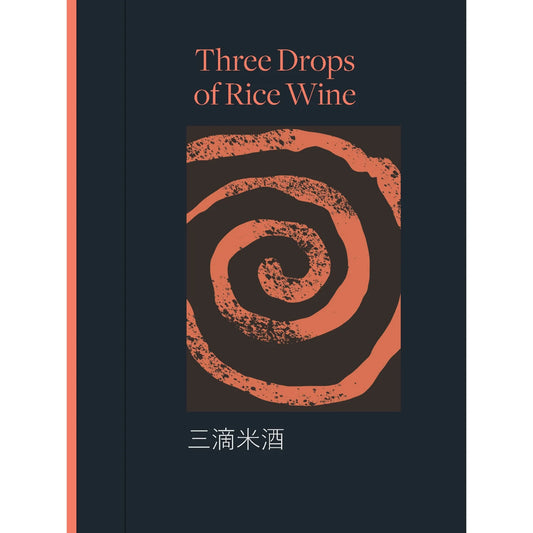 Three Drops of Rice Wine