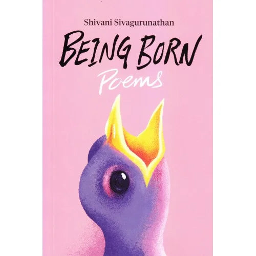 Being Born (Signed edition)