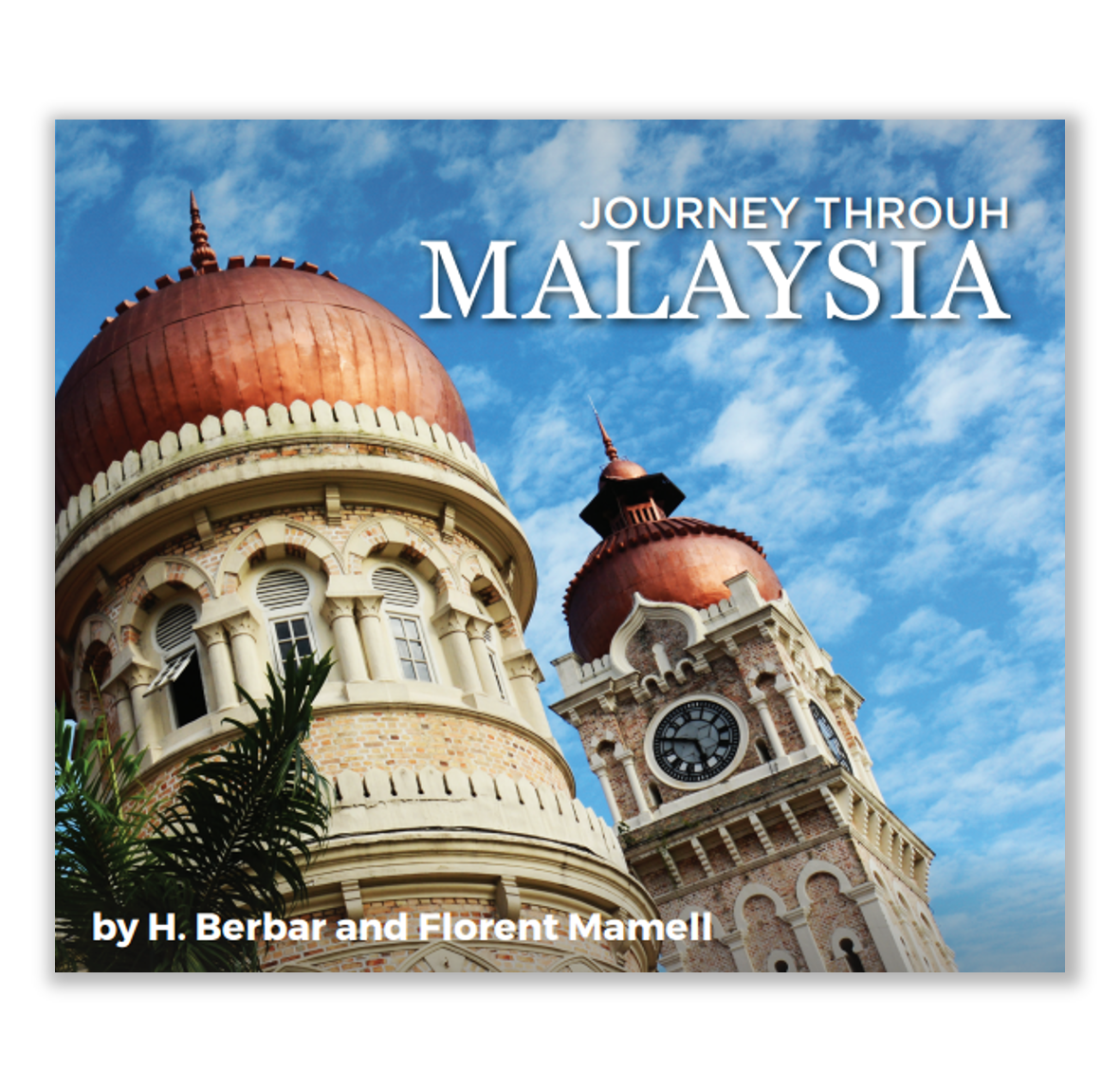 Journey Through Malaysia