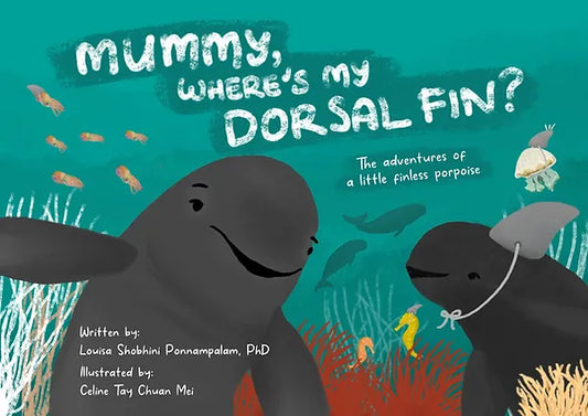 Mummy, Where's My Dorsal Fin?