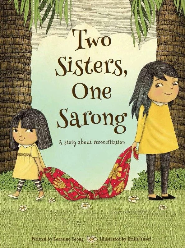 Two Sisters, One Sarong: A Story About Reconciliation