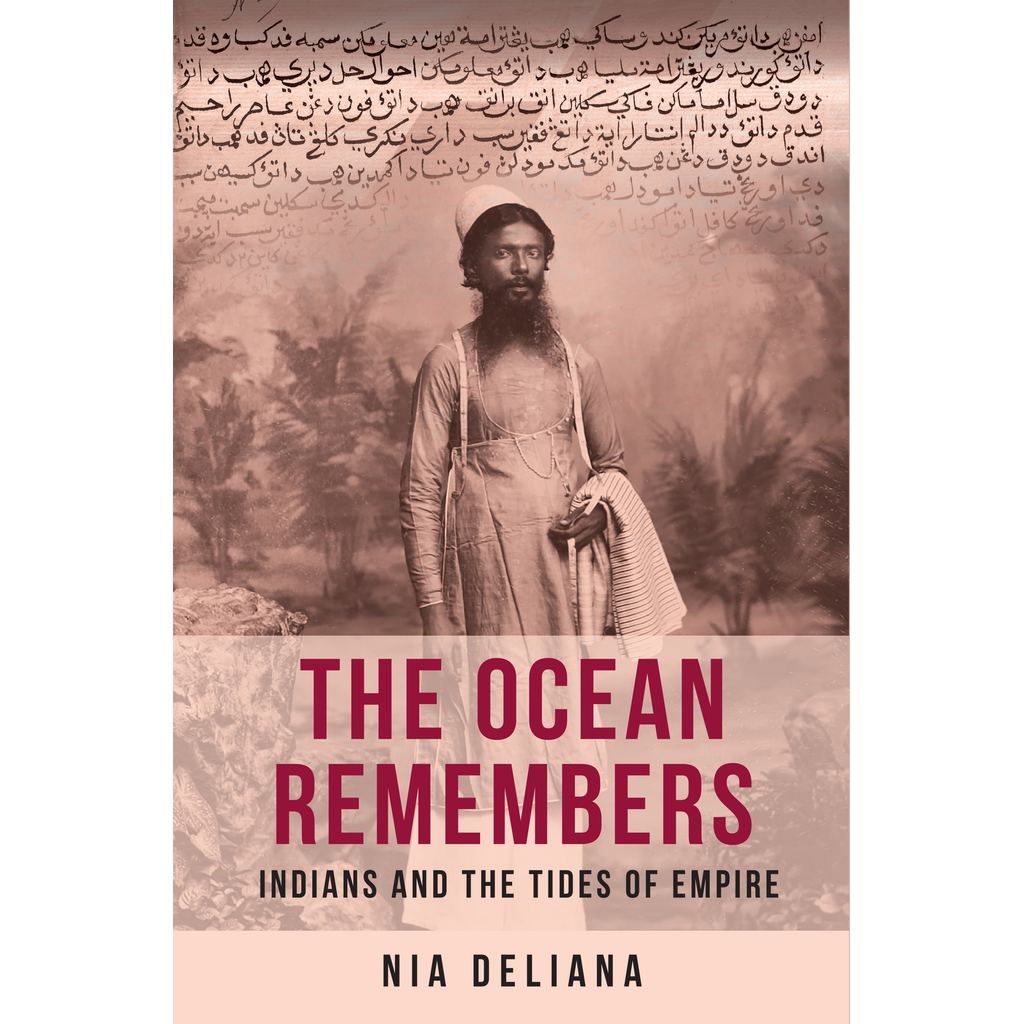 The Ocean Remembers: Indians and the Tides of Empire
