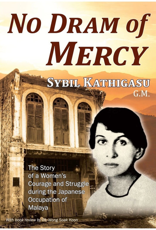 No Dram of Mercy