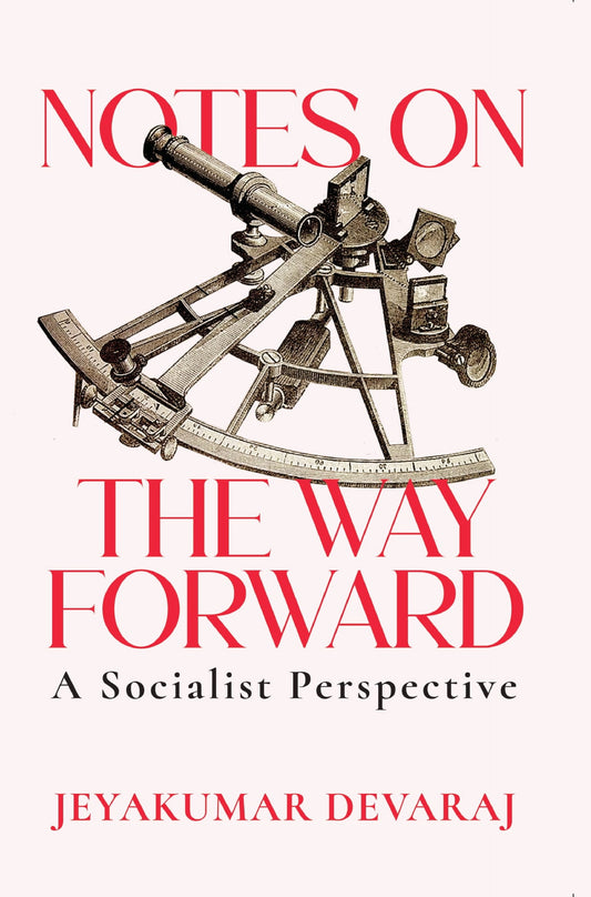 Notes on the Way Forward